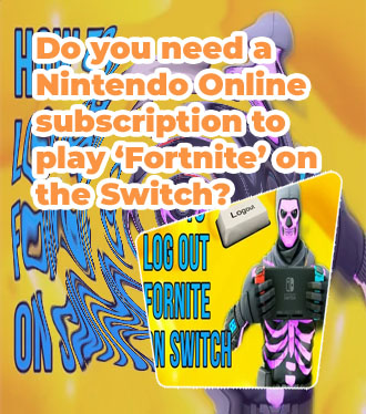 Do you need nintendo online to play fortnite
